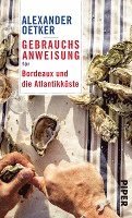 bokomslag Gebrauchsanweisung für Bordeaux und die Atlantikküste