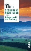 bokomslag Gebrauchsanweisung für den Schwarzwald und Freiburg