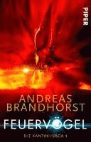 Andreas Brandhorst - Feuervögel, Häftad