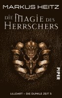 bokomslag Die Dunkle Zeit 05. Die Magie des Herrschers