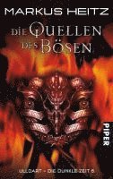 bokomslag Die Dunkle Zeit 06. Die Quellen des Bösen