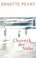 Annette Pehnt - Chronik der Nähe, Häftad