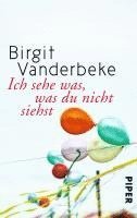 Birgit Vanderbeke - Ich sehe was, was du nicht siehst, Häftad