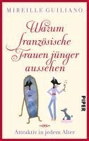 bokomslag Warum französische Frauen jünger aussehen