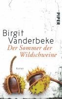 Birgit Vanderbeke - Der Sommer der Wildschweine, Häftad