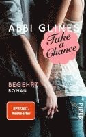 bokomslag Take a Chance - Begehrt