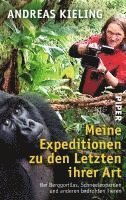 bokomslag Meine Expeditionen zu den Letzten ihrer Art