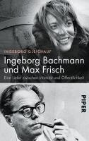 Ingeborg Gleichauf - Ingeborg Bachmann und Max Frisch, Häftad