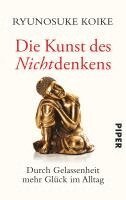 Ryunosuke Koike - Die Kunst des Nichtdenkens, Häftad