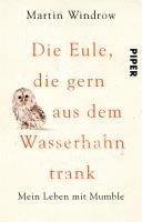 Martin Windrow - Die Eule, die gern aus dem Wasserhahn trank, Häftad