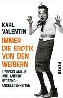 Karl Valentin, Gunter Fette - Immer die Erotik von den Weibern, Häftad