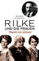 Heimo Schwilk - Rilke und die Frauen, Häftad