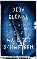 Der Wald ist Schweigen 1