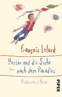 François Lelord - Hector und die Suche nach dem Paradies, Häftad