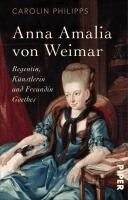 Carolin Philipps - Anna Amalia von Weimar, Häftad