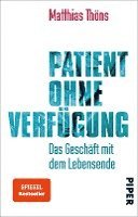 Matthias Thöns - Patient ohne Verfügung, Häftad