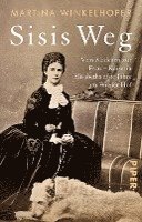 Martina Winkelhofer - Sisis Weg, Häftad
