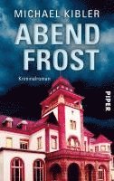 Michael Kibler - Abendfrost, Häftad