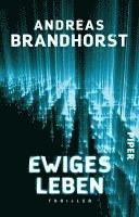 Andreas Brandhorst - Ewiges Leben, Häftad