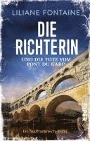 bokomslag Die Richterin und die Tote vom Pont du Gard