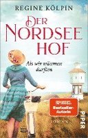 bokomslag Der Nordseehof - Als wir träumen durften