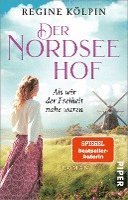 bokomslag Der Nordseehof - Als wir der Freiheit nahe waren