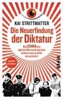 Kai Strittmatter - Die Neuerfindung der Diktatur, Häftad
