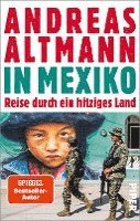 Andreas Altmann - In Mexiko, Häftad