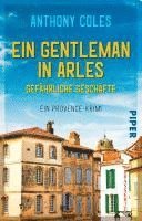 bokomslag Ein Gentleman in Arles - Gefährliche Geschäfte