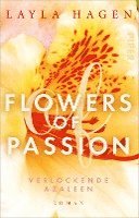 bokomslag Flowers of Passion - Verlockende Azaleen