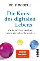 Rolf Dobelli - Die Kunst des digitalen Lebens, Häftad