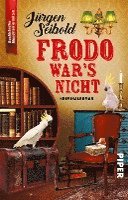 bokomslag Frodo war's nicht