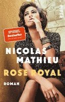 Nicolas Mathieu - Rose Royal, Häftad