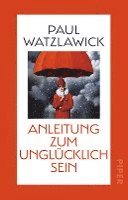 Paul Watzlawick - Anleitung zum Unglücklichsein, Häftad