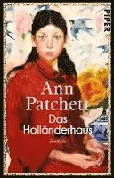 Ann Patchett - Das Holländerhaus, Häftad