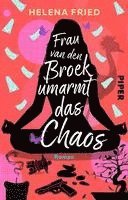 bokomslag Frau van den Broek umarmt das Chaos