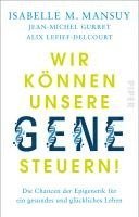 bokomslag Wir können unsere Gene steuern!