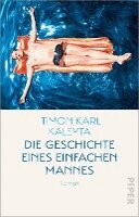 Timon Karl Kaleyta - Die Geschichte eines einfachen Mannes, Häftad
