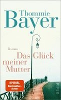 Das Glück meiner Mutter 1