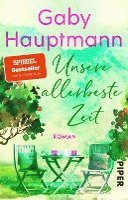bokomslag UNSERE ALLERBESTE ZEIT