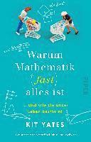 bokomslag Warum Mathematik (fast) alles ist