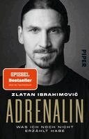 Zlatan Ibrahimovic - Adrenalin, Häftad