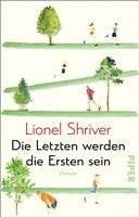 Lionel Shriver - Die Letzten werden die Ersten sein, Häftad