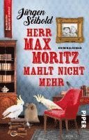 bokomslag Herr Max Moritz mahlt nicht mehr