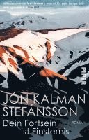 Jón Kalman Stefánsson - Dein Fortsein ist Finsternis, Häftad