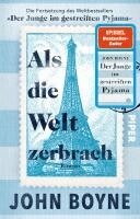 John Boyne - Als die Welt zerbrach, Häftad