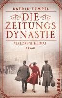 bokomslag Die Zeitungsdynastie -  Verlorene Heimat