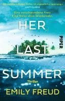 bokomslag Her Last Summer - Eine verschwundene Frau. Eine Reise ohne Wiederkehr.