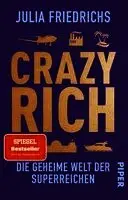 Julia Friedrichs - Crazy Rich, Häftad. Tillgänglighet: Lägg i varukorg
