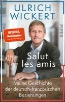 Ulrich Wickert - Salut les amis, Häftad